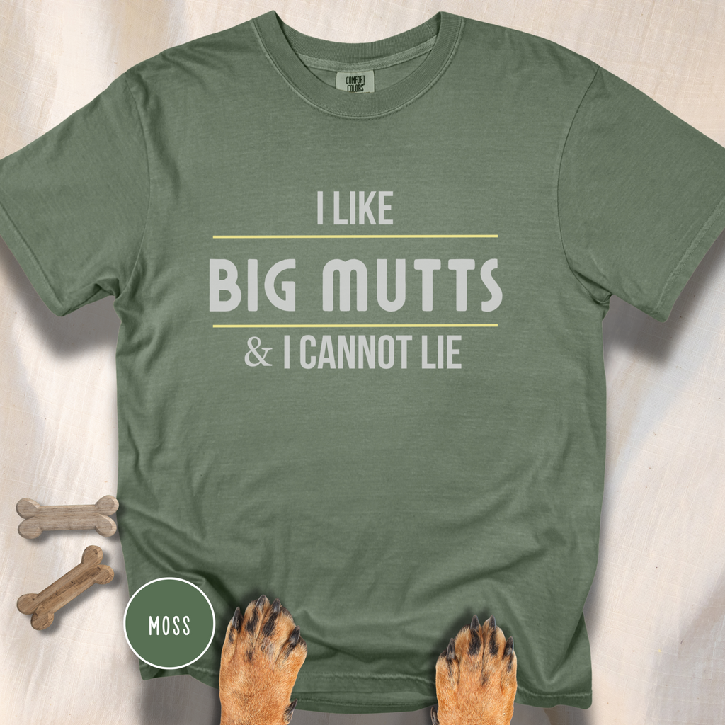 I Like Big Mutts & I Cannot Lie T-shirt