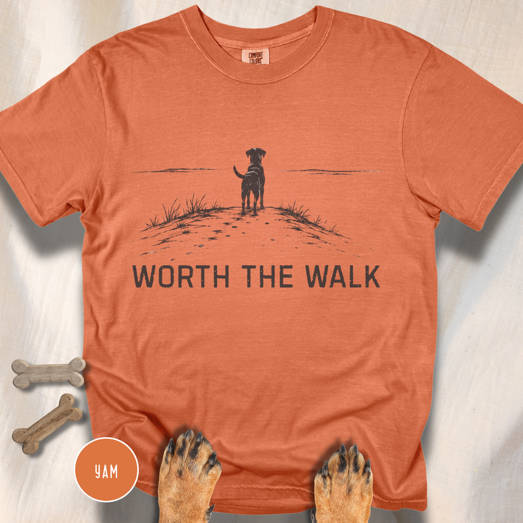 Worth the Walk  T-Shirt