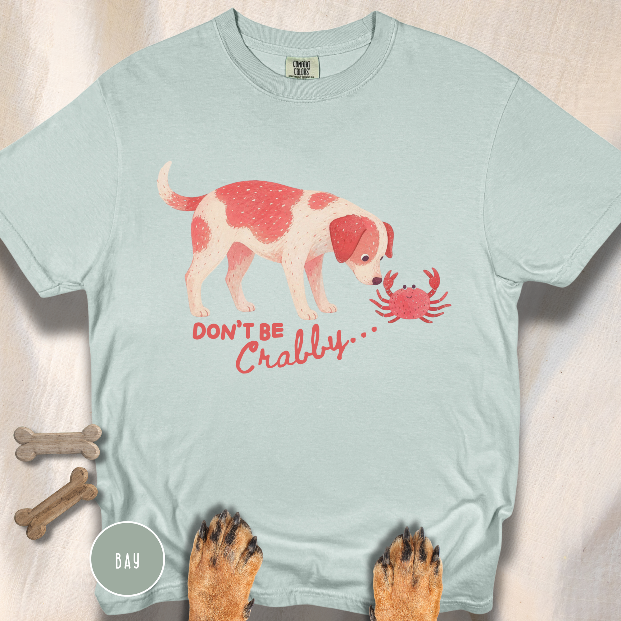 Don't be Crabby Dog T-shirt