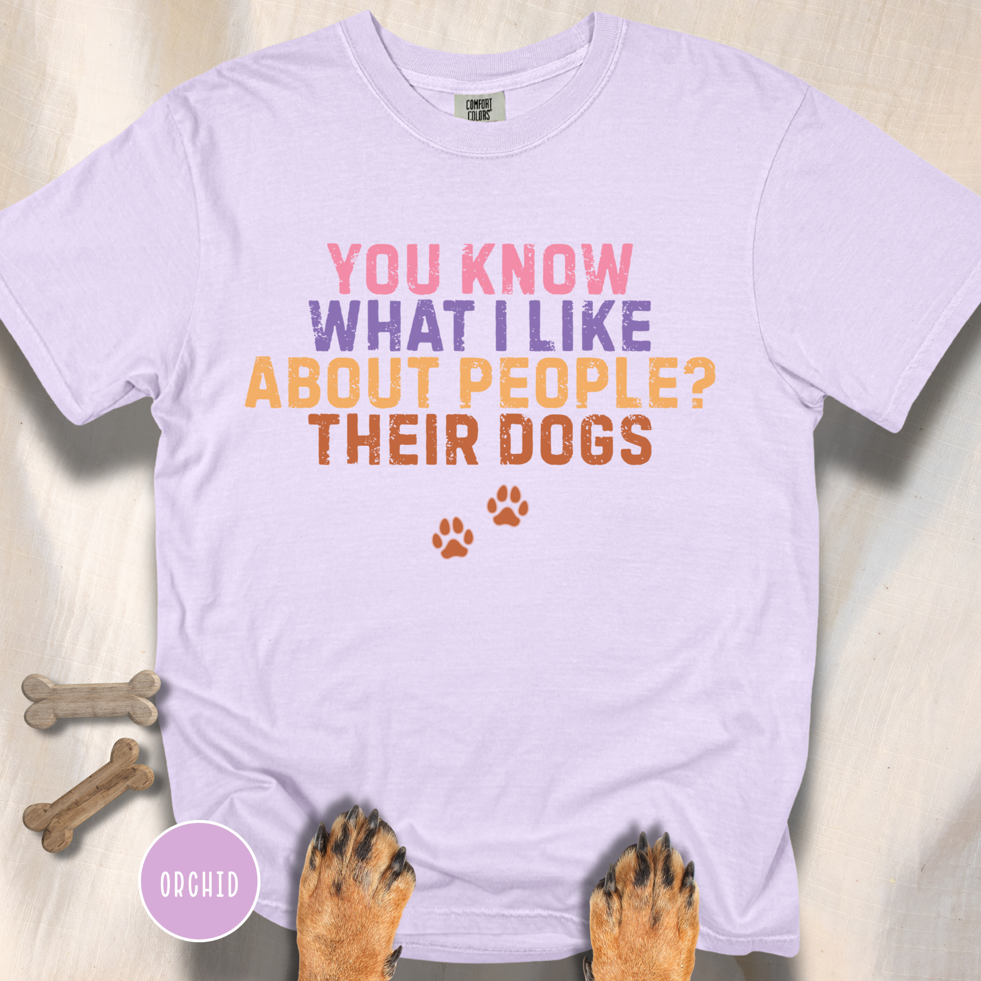 You Know What I Like About People- Their Dogs  T-shirt