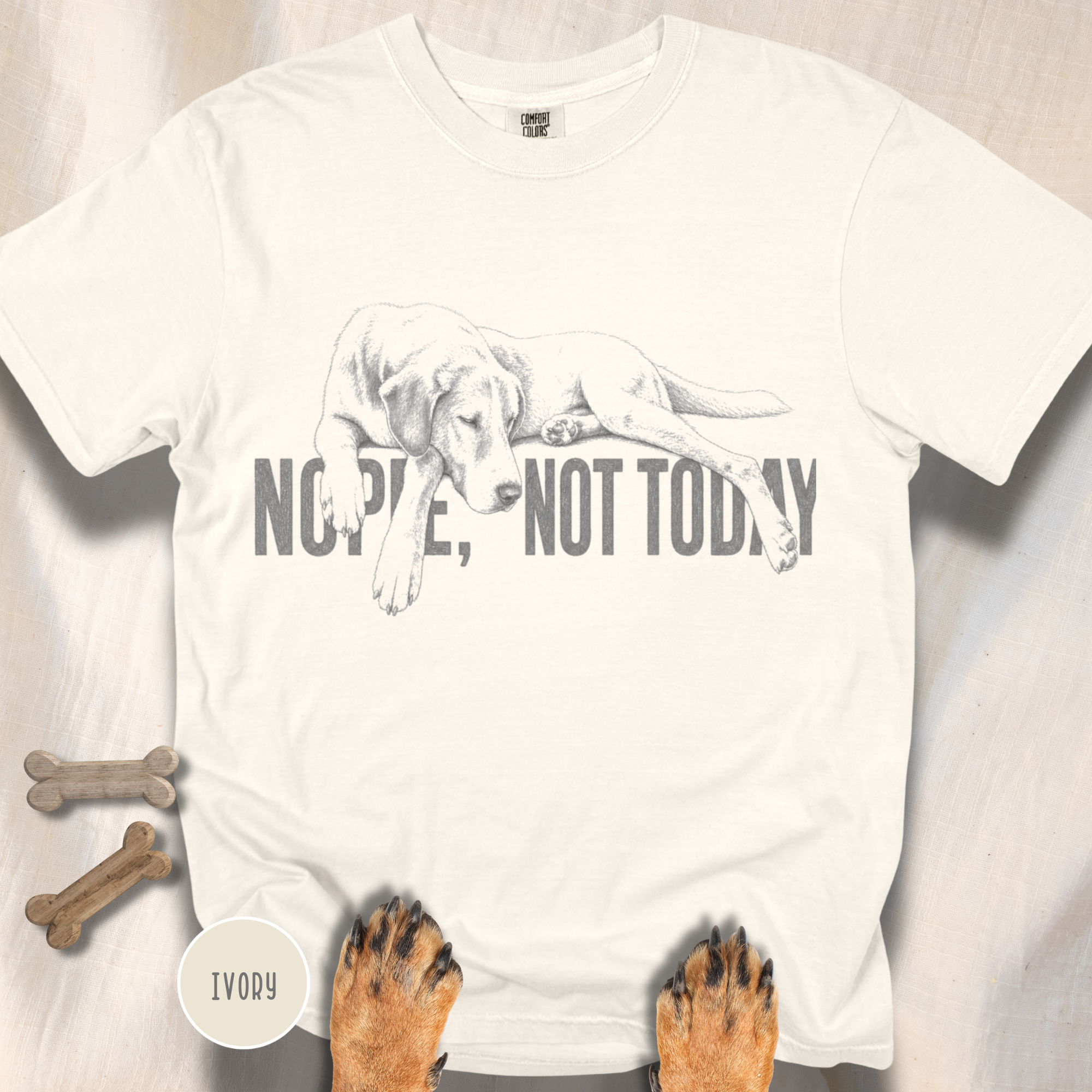 Dog Says Nope Not Today T-shirt