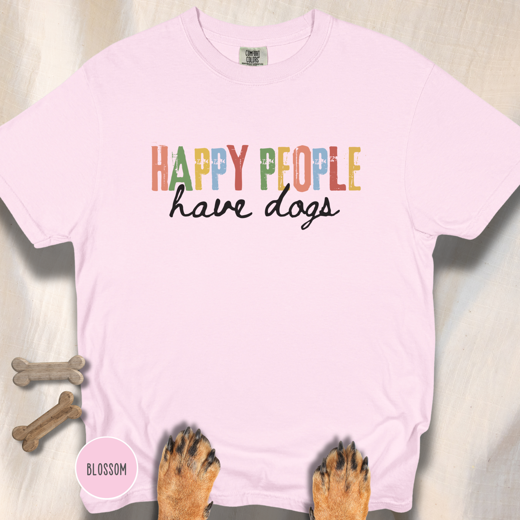 Happy People Have Dogs Multi-colored T-shirt