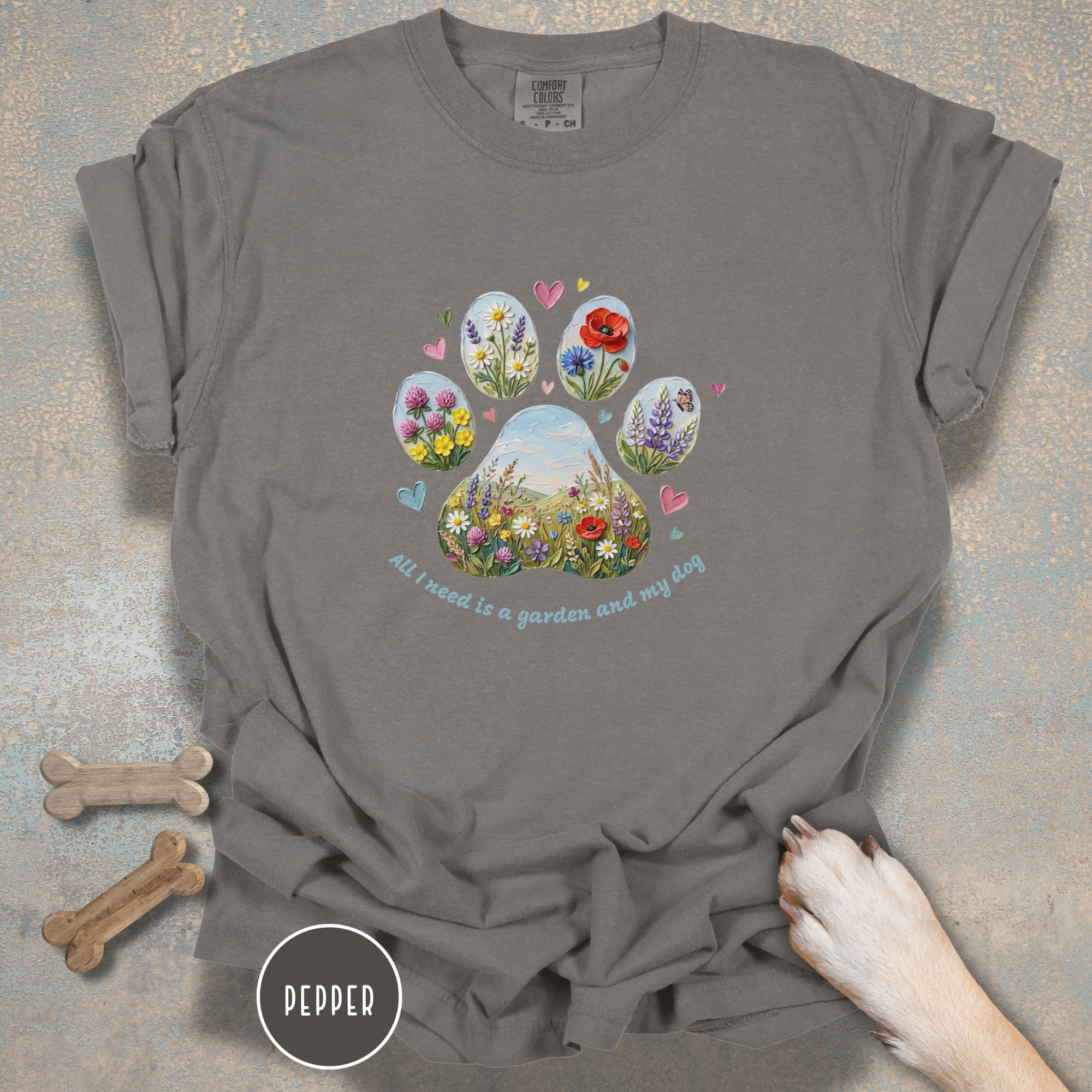 All I Need is a Garden and my Dog T-Shirt