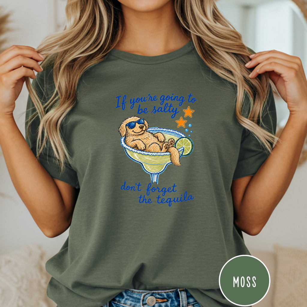 Don't Forget Tequila T-shirt