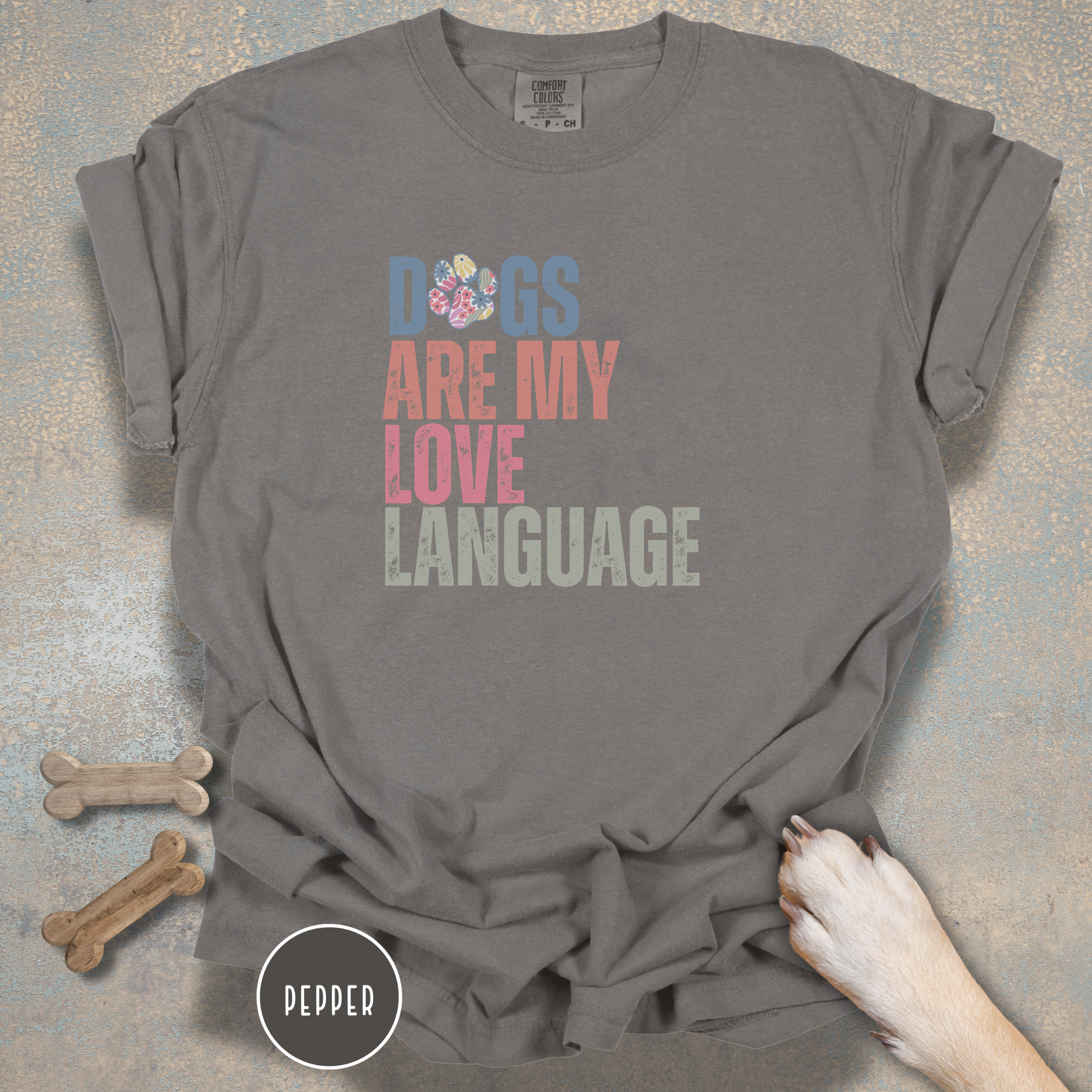Dogs Are My Love Language T-Shirt