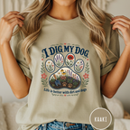 I Dig My Dog Paw Print T-shirt