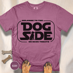 Welcome to the Dog Side T-Shirt