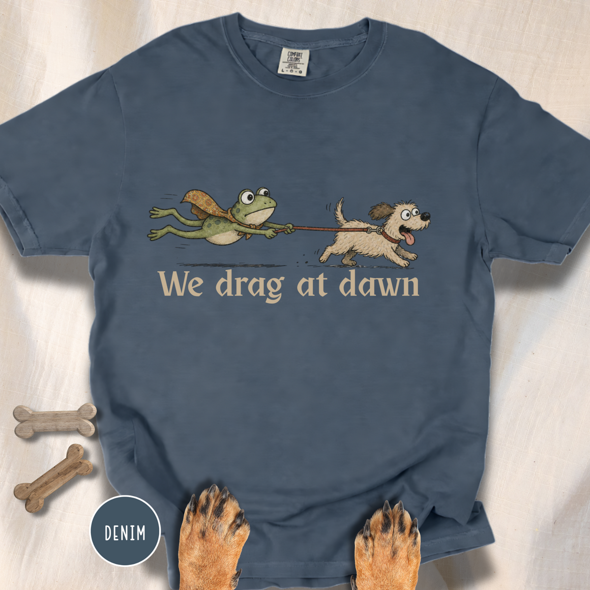 We Drag at Dawn T-shirt