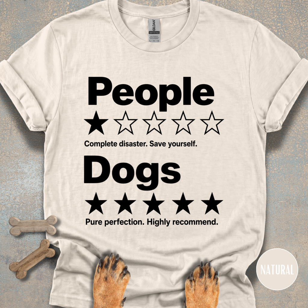 People 1 Star, Dogs Highly Recommend T-shirt