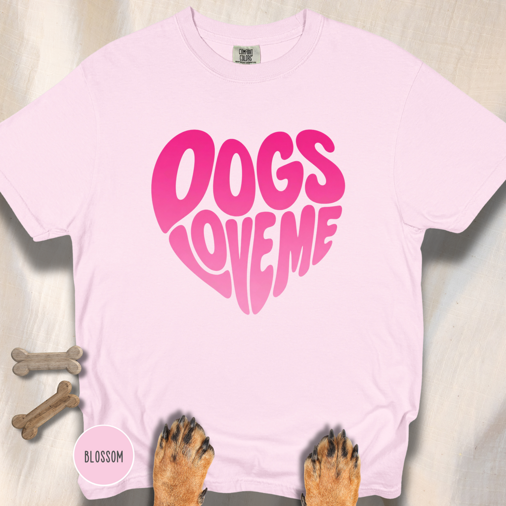 Dogs Love Me | Heart (Red or Pink) T-Shirt