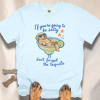 Don't Forget Tequila T-shirt