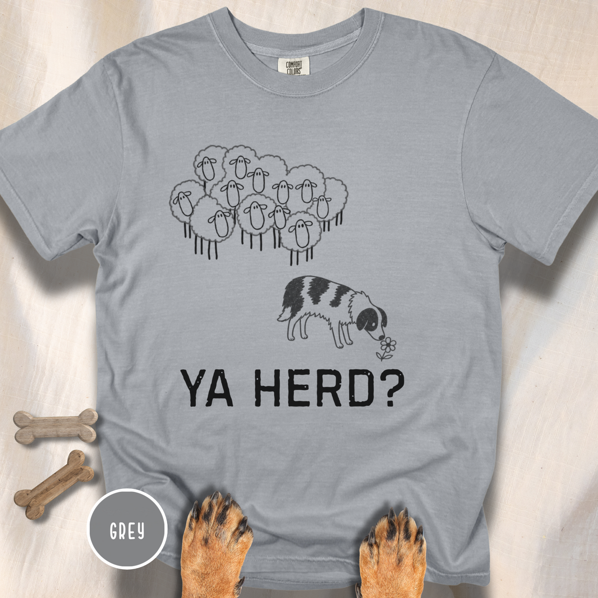 Ya Herd? Sheep Dog T-shirt