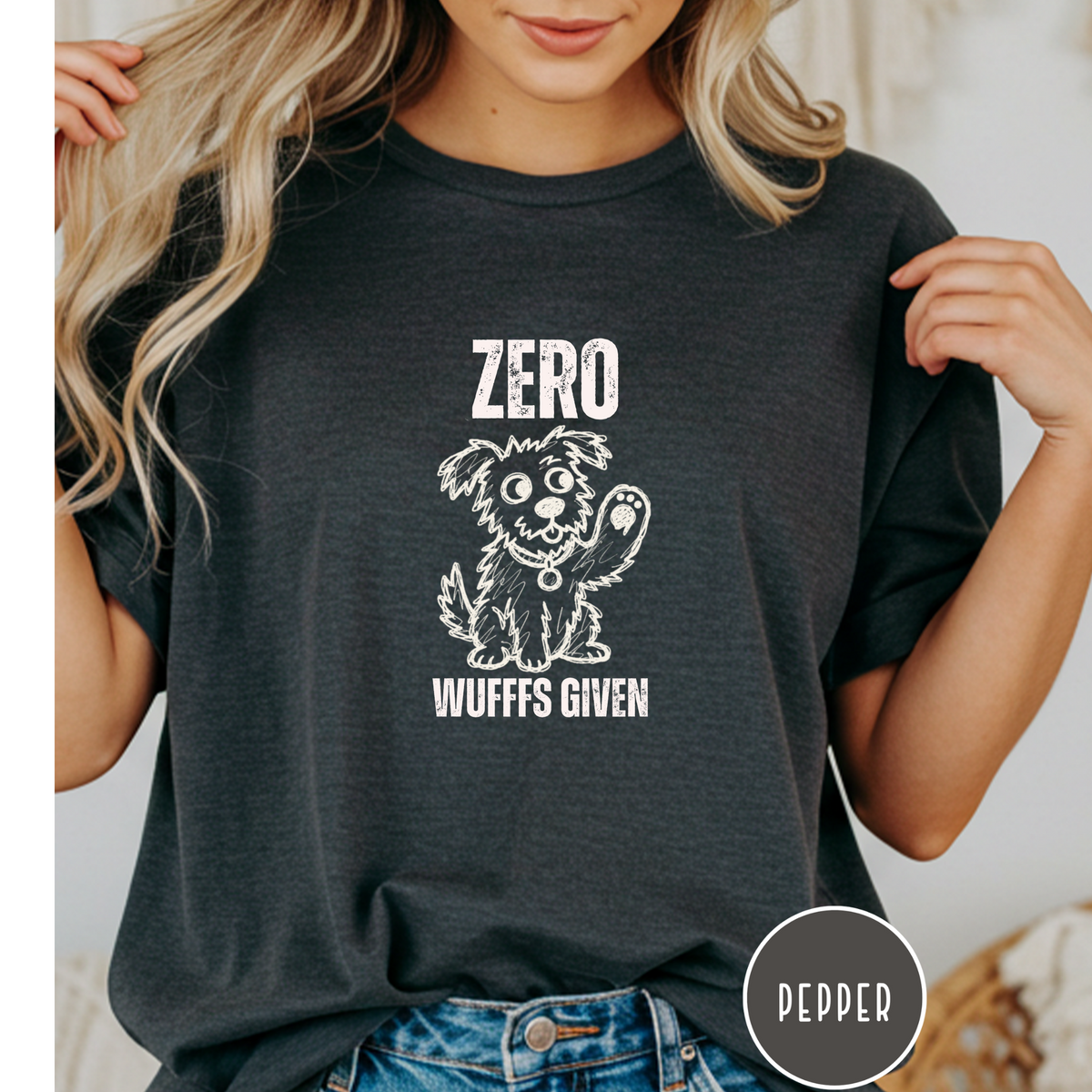 Zero Wufffs Given T-shirt