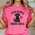 Less People More Dogs T-shirt