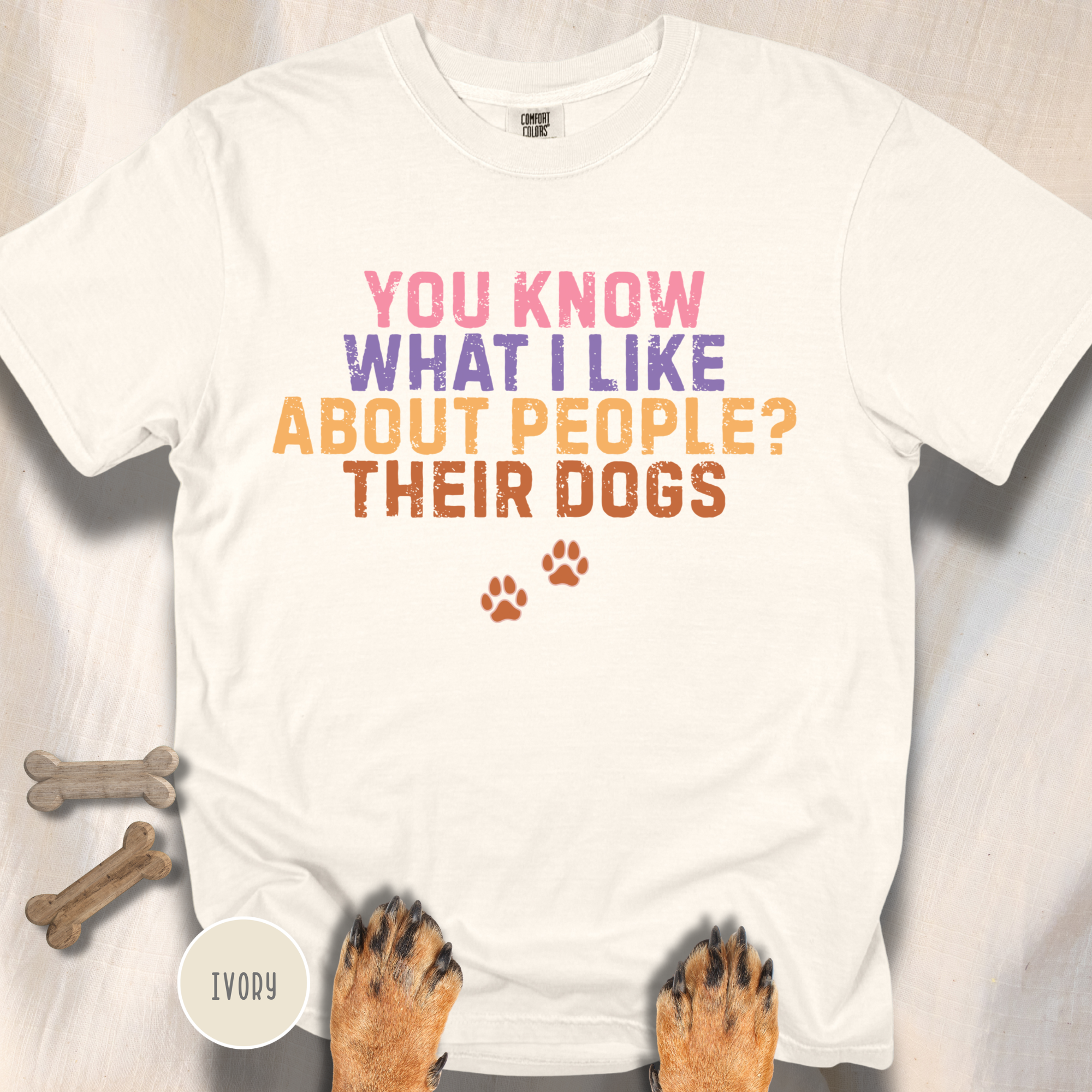 You Know What I Like About People- Their Dogs  T-shirt