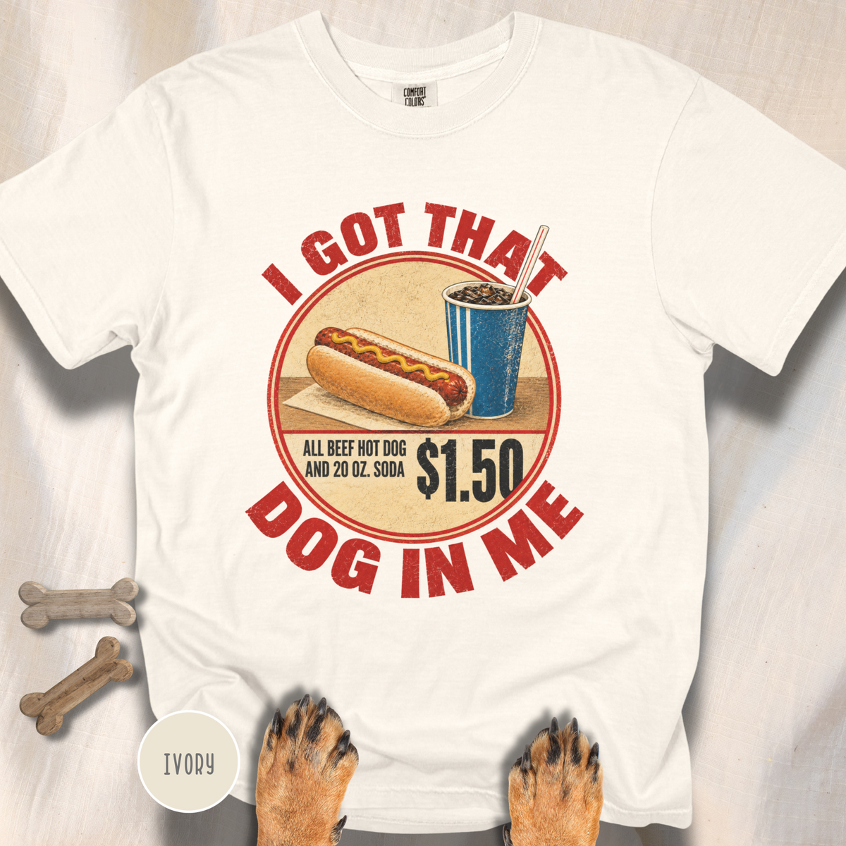 I Got That Dog in Me T-shirt