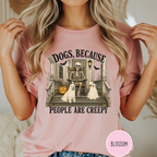 Dogs, Because People are Creepy Skeleton T-shirt