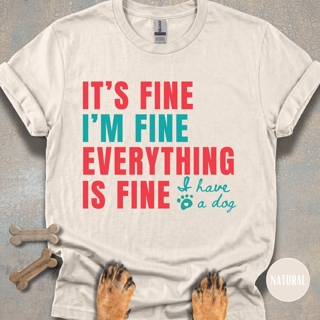 It's Fine, I'm Fine T-shirt