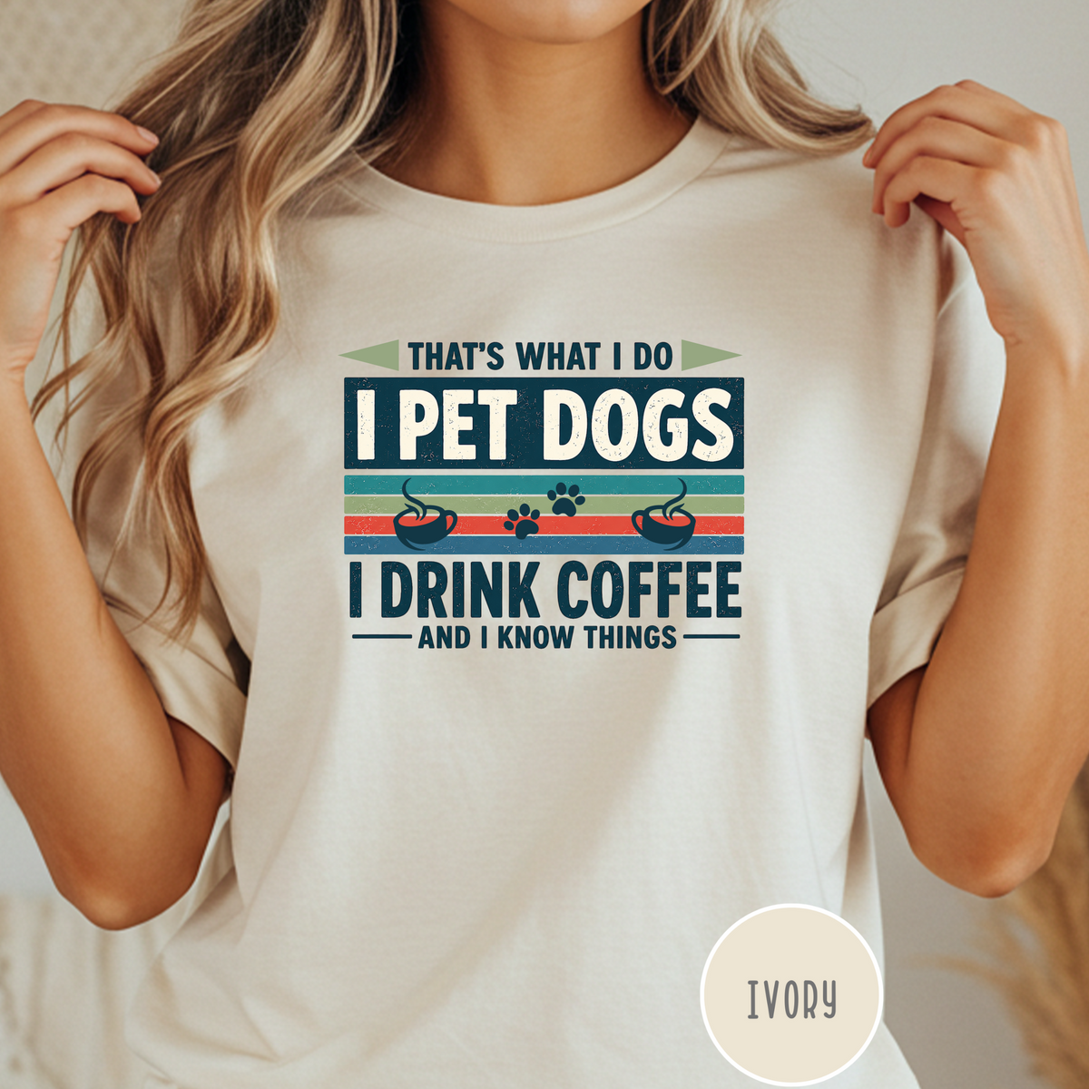 I Drink Coffee and Pet Dogs T-shirt