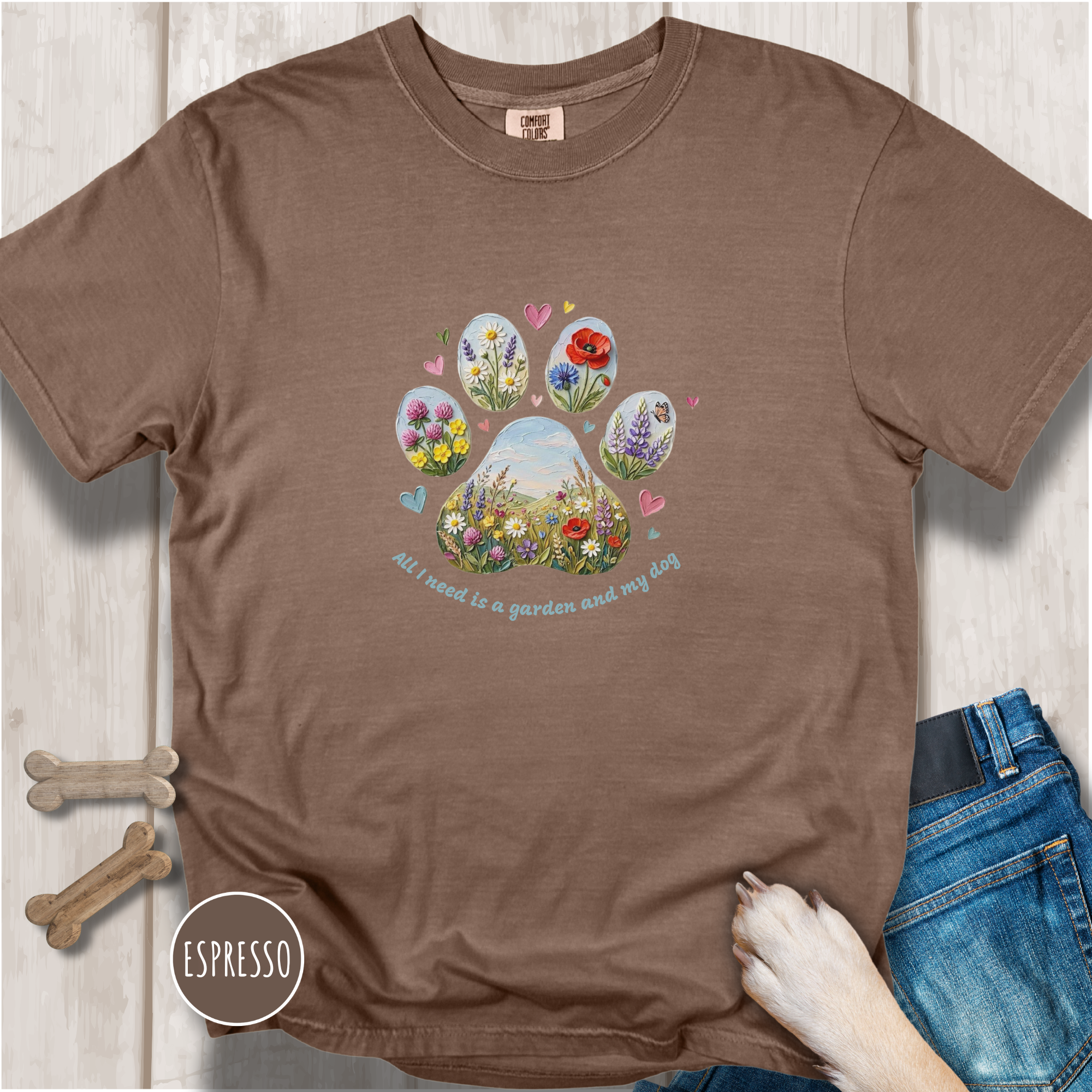 All I Need is a Garden and my Dog T-Shirt