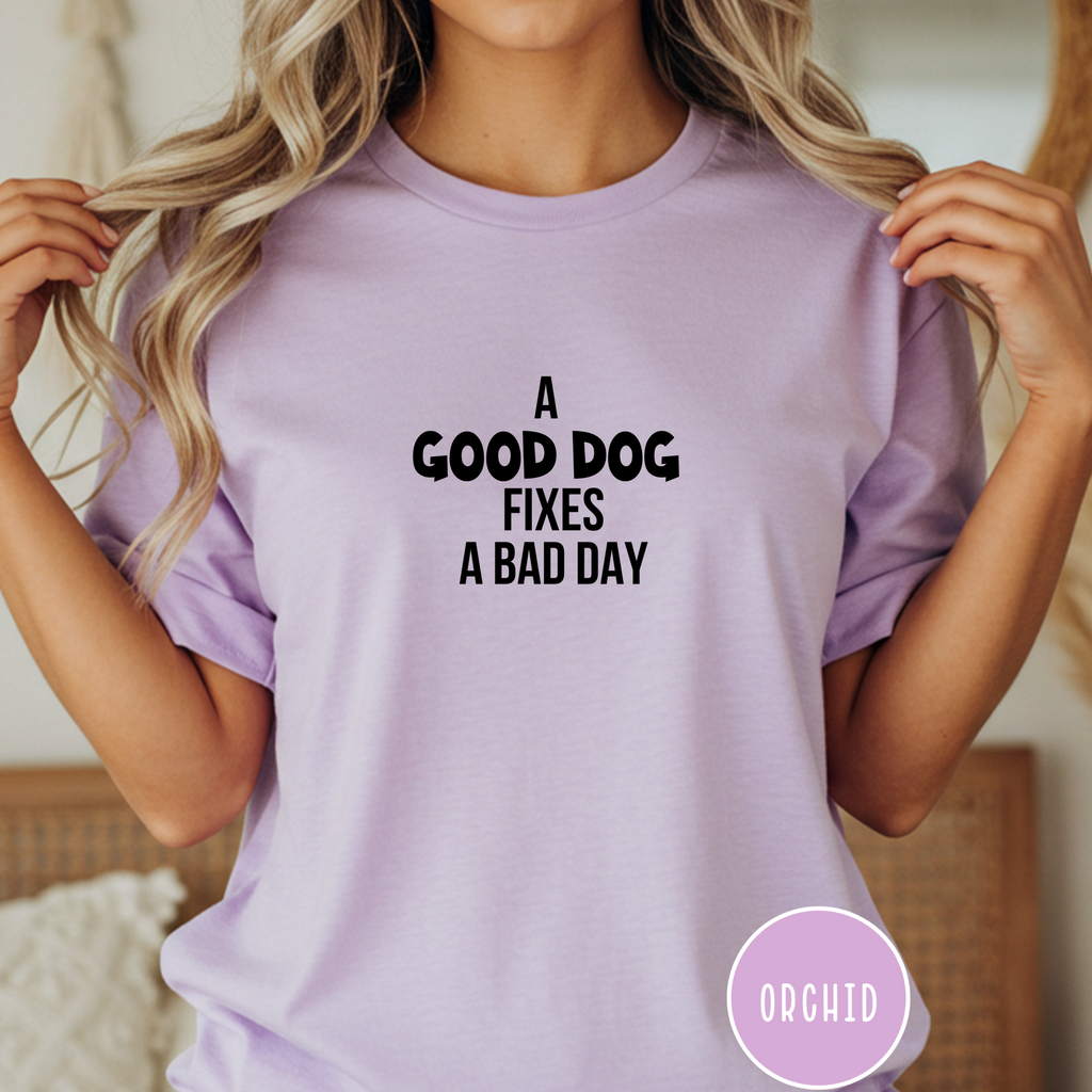 Good Dogs Fix Bad Days T-shirt