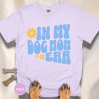 In My Dog Mom Era T-Shirt