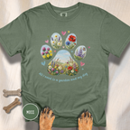 All I Need is a Garden and my Dog T-Shirt