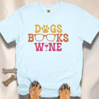 Dogs Books Wine T-shirt