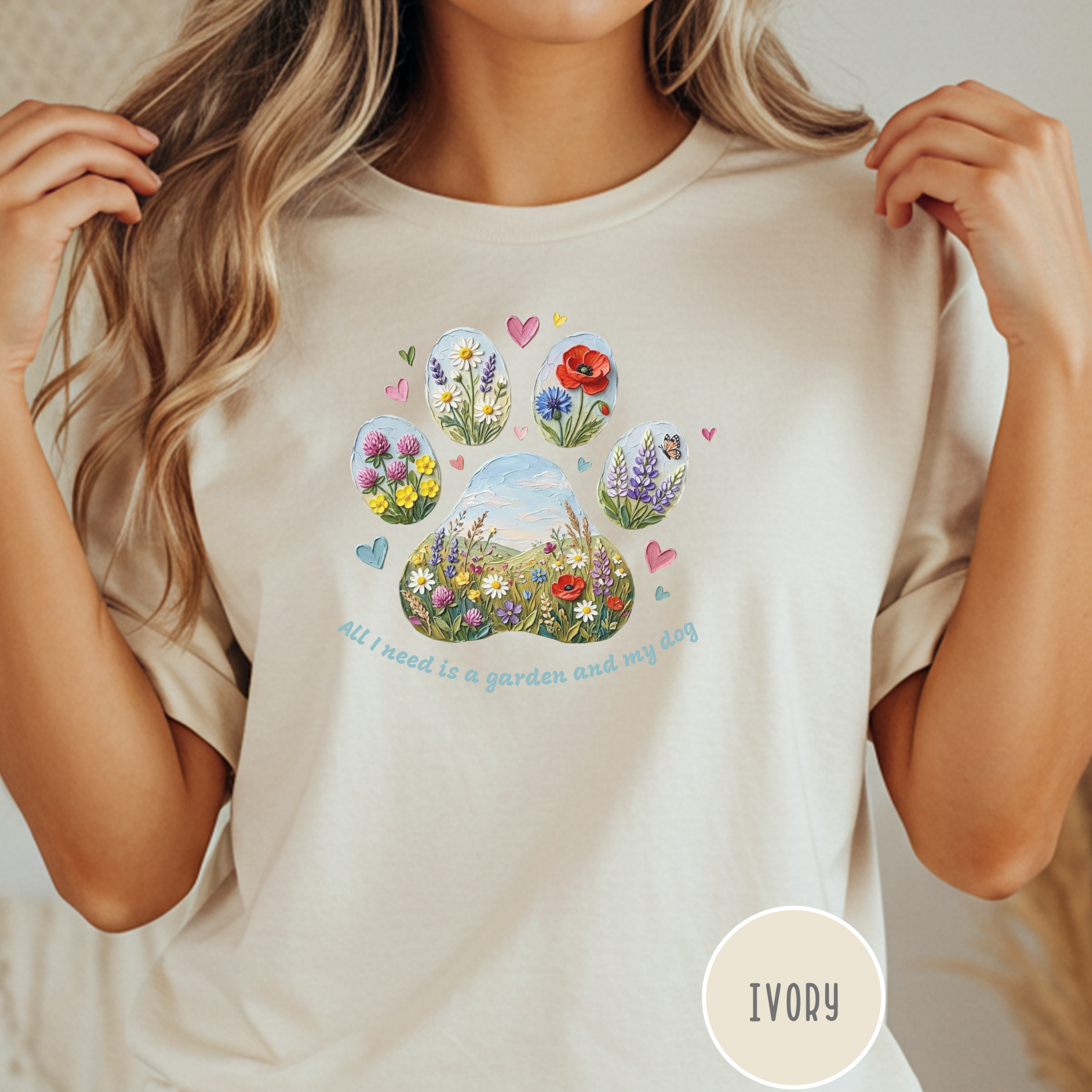 All I Need is a Garden and my Dog T-Shirt