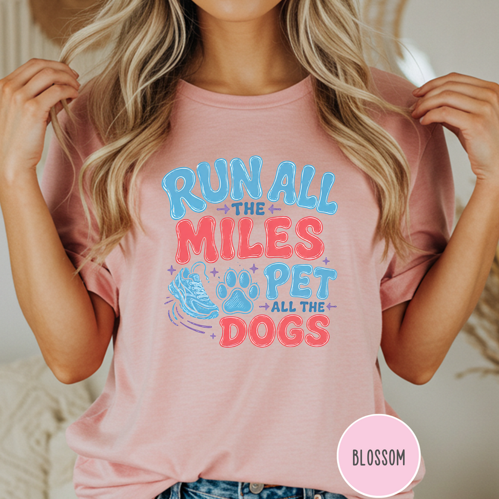 Run All the Miles  T-shirt