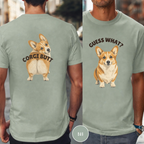 Guess What, Corgi Butt T-shirt