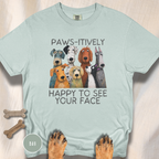 Paws-itively Happy T-shirt