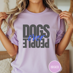 Dogs Over People  T-shirt