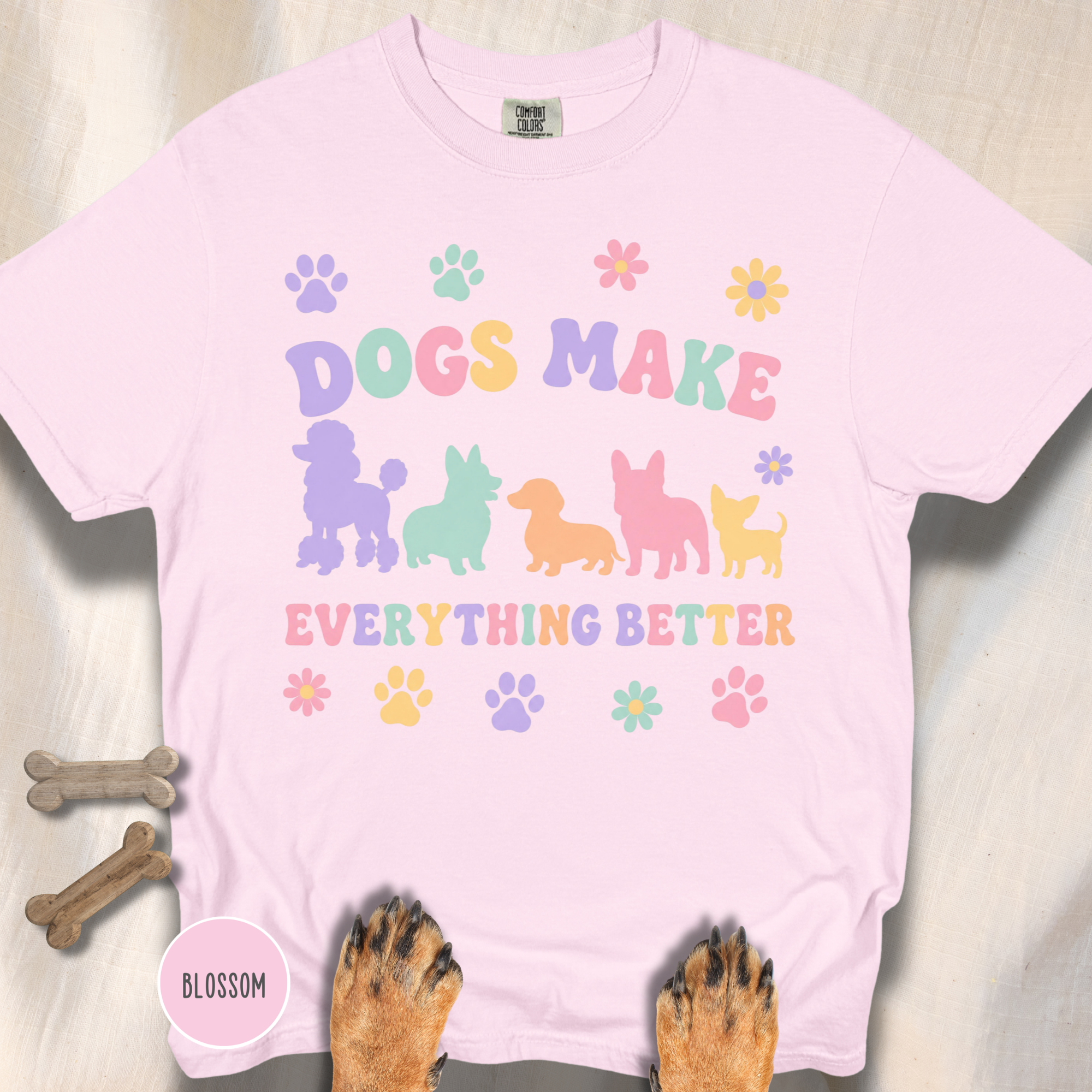 Dogs Make Everything Better T-shirt