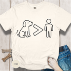 Dog > People T-Shirt. Dog over People shirt
