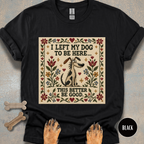 This Better Be Good Needlepoint T-shirt