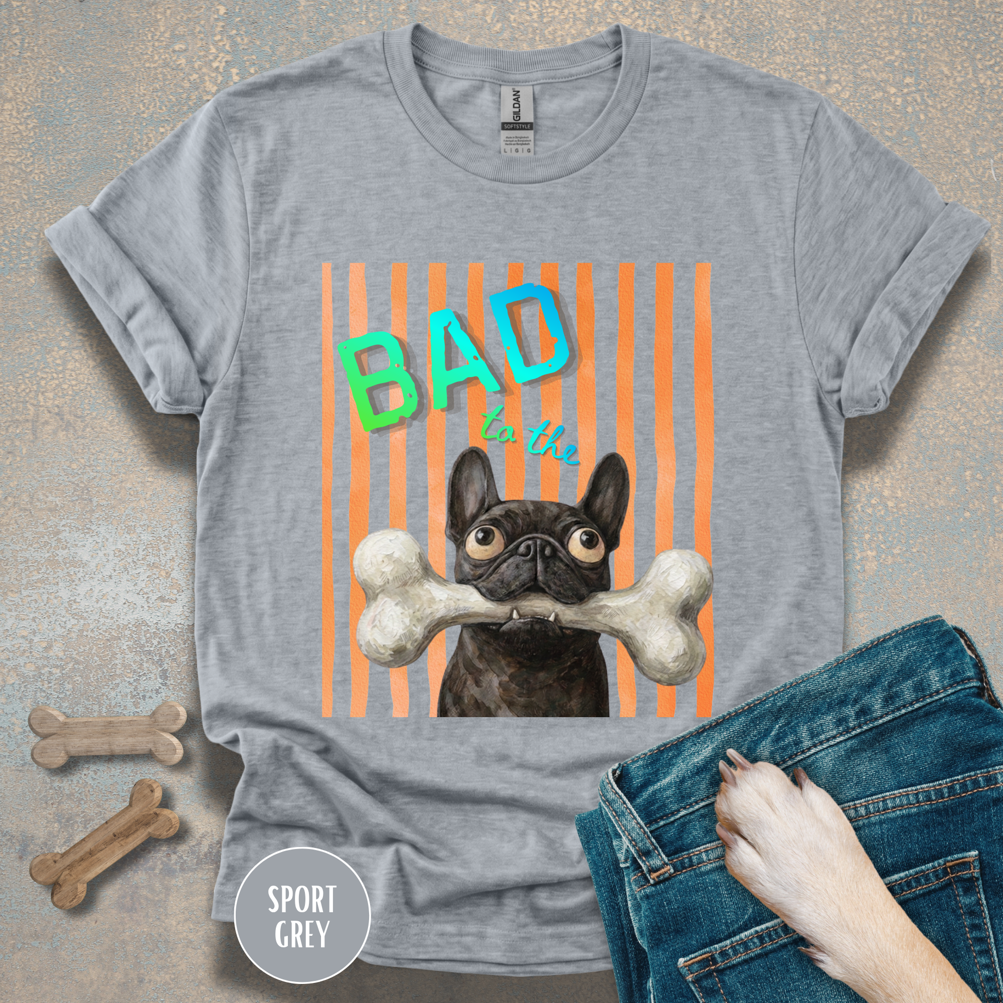 Bad to the Bone French Bulldog T-Shirt. Orange stripes