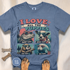 I Love All the Puppies T-shirt
