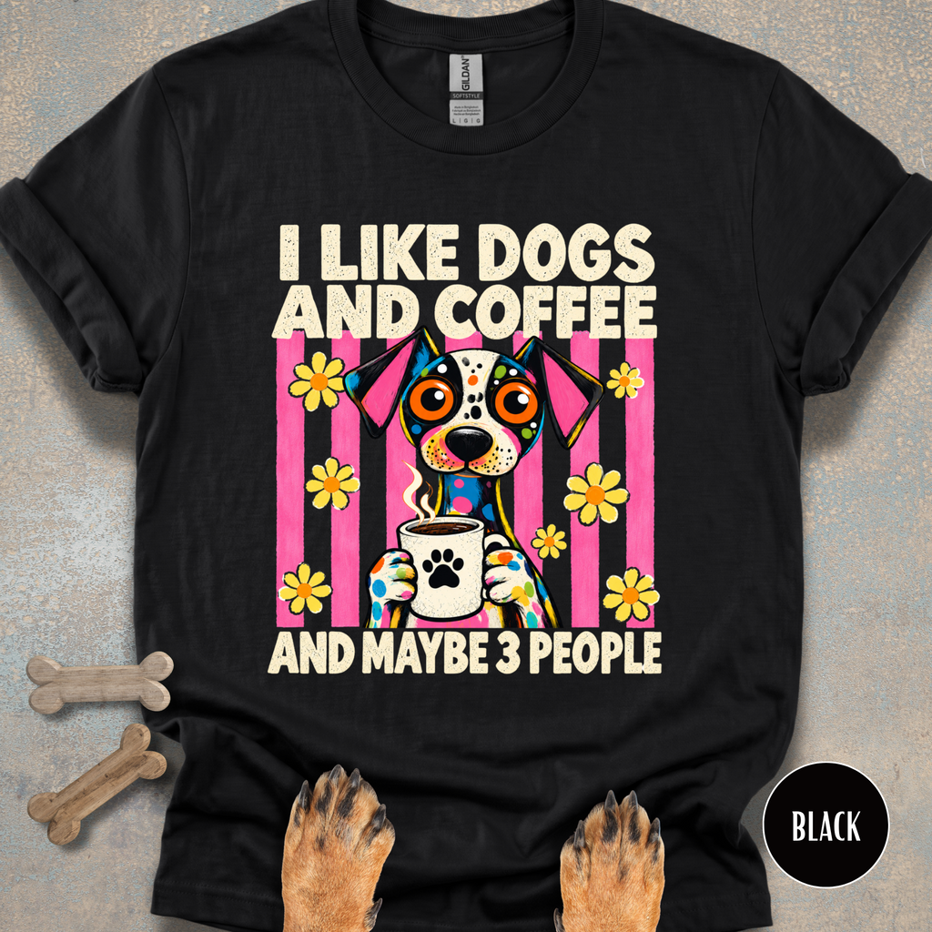 I Like Dogs & Coffee T-shirt