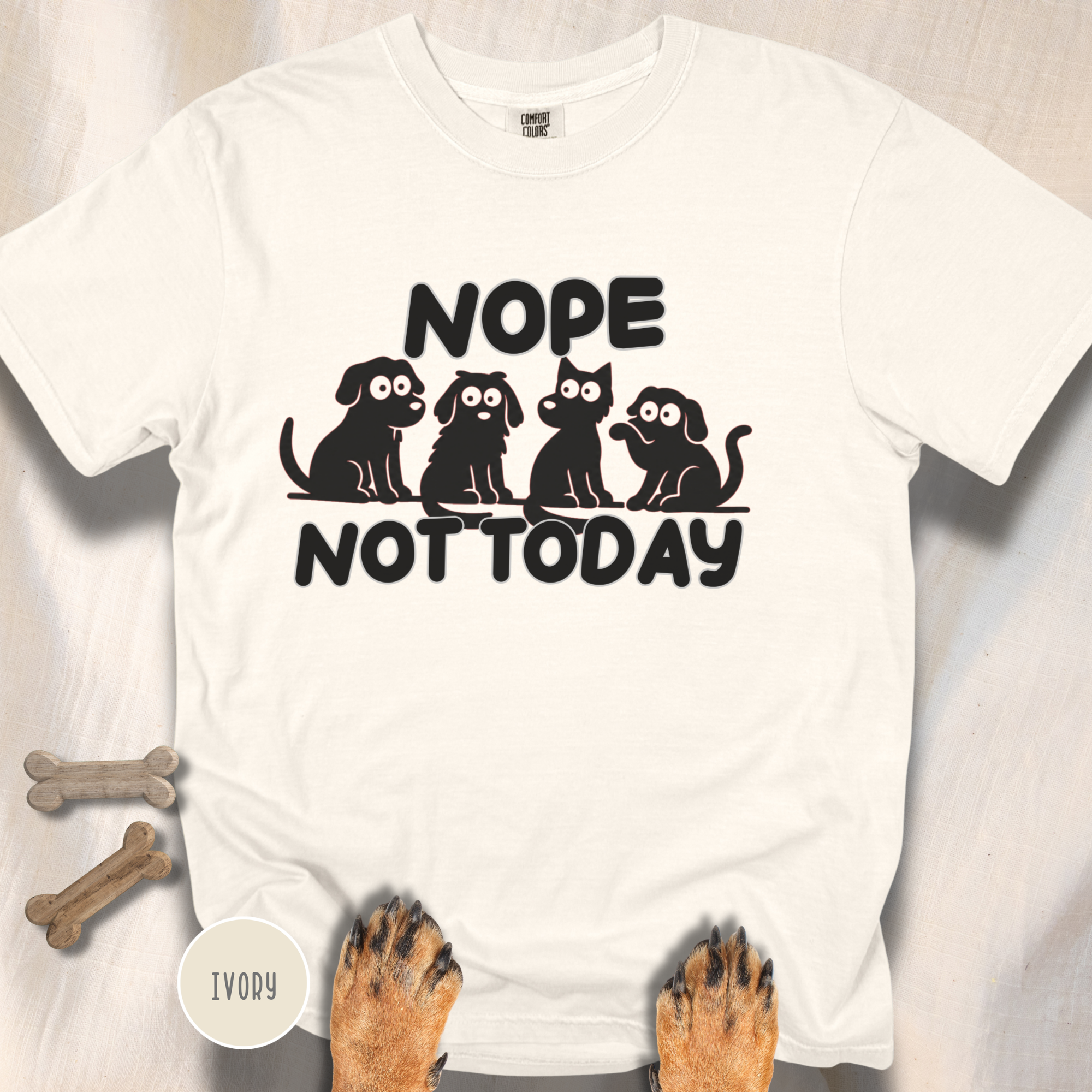 Nope Not Today T-shirt