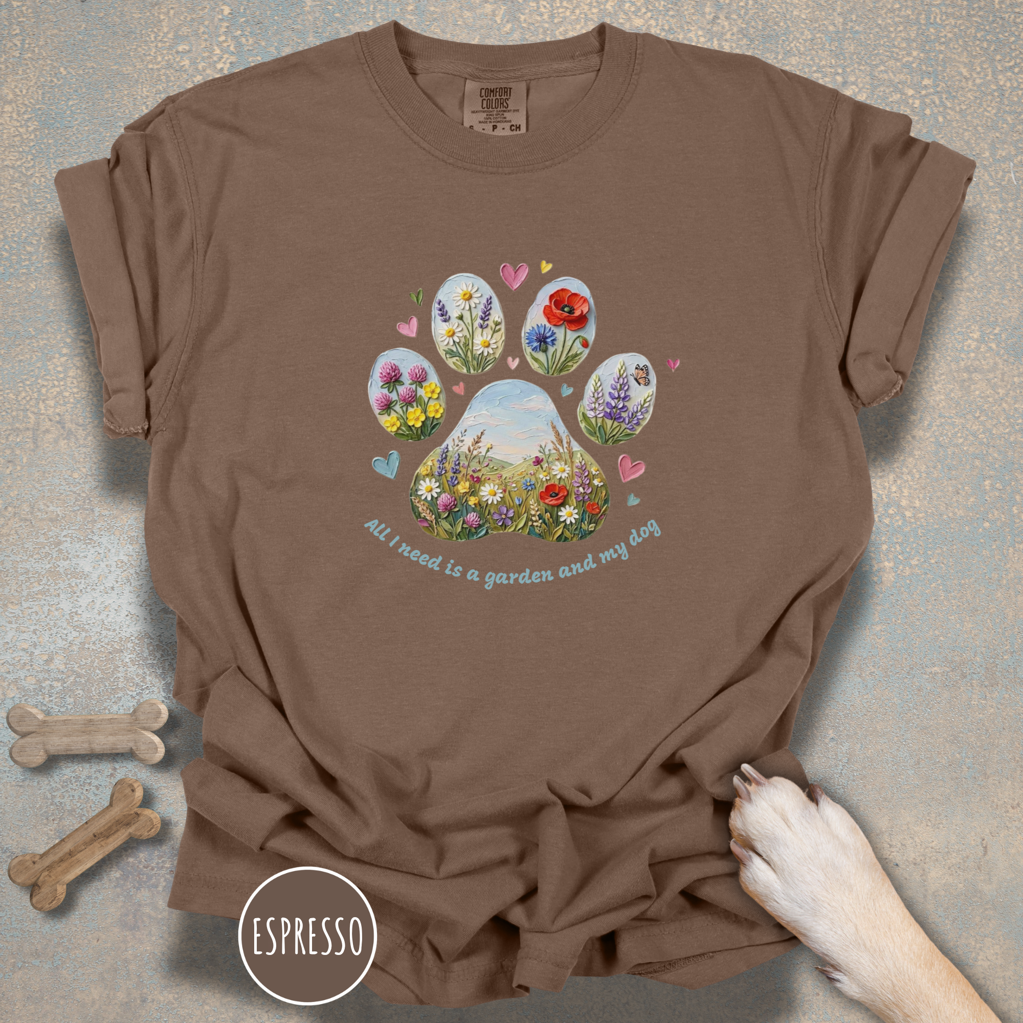 All I Need is a Garden and my Dog T-Shirt