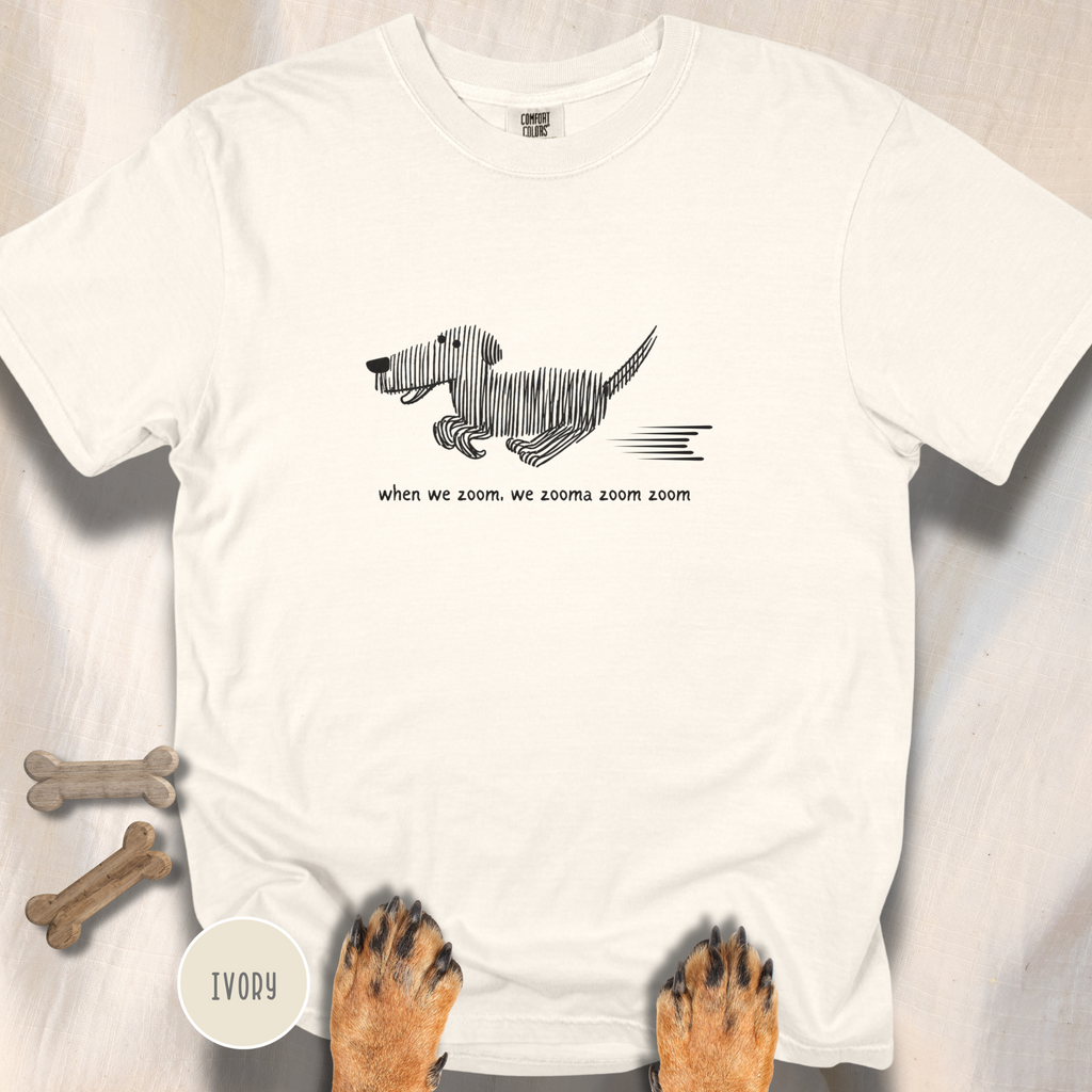 When We Zoom, We Zooma Zoom Zoom T-shirt