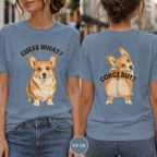 Guess What, Corgi Butt T-shirt