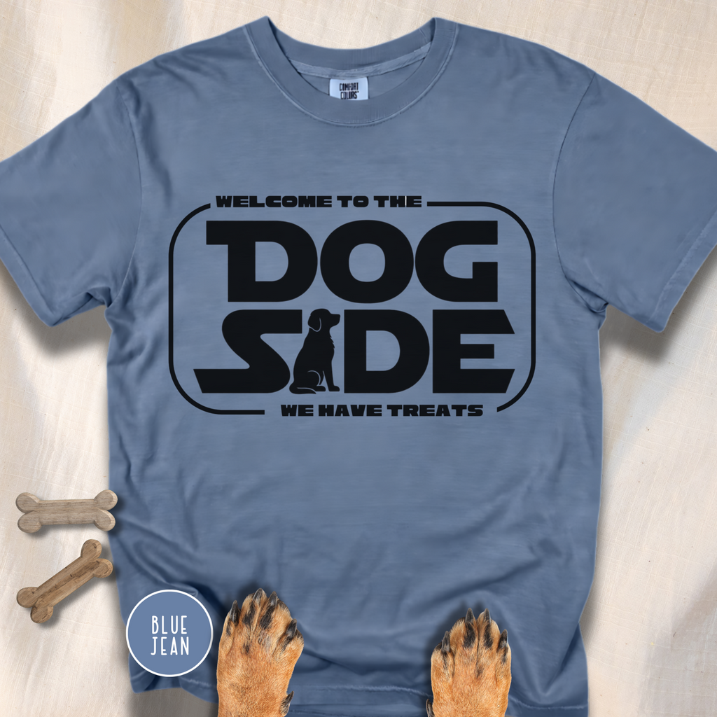 Welcome to the Dog Side T-Shirt