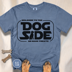 Welcome to the Dog Side T-Shirt