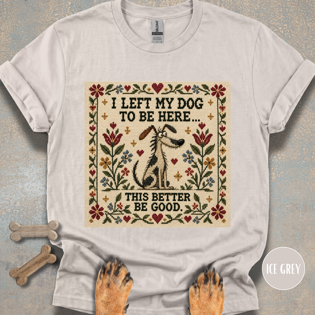 This Better Be Good Needlepoint T-shirt