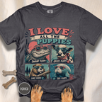 I Love All the Puppies T-shirt