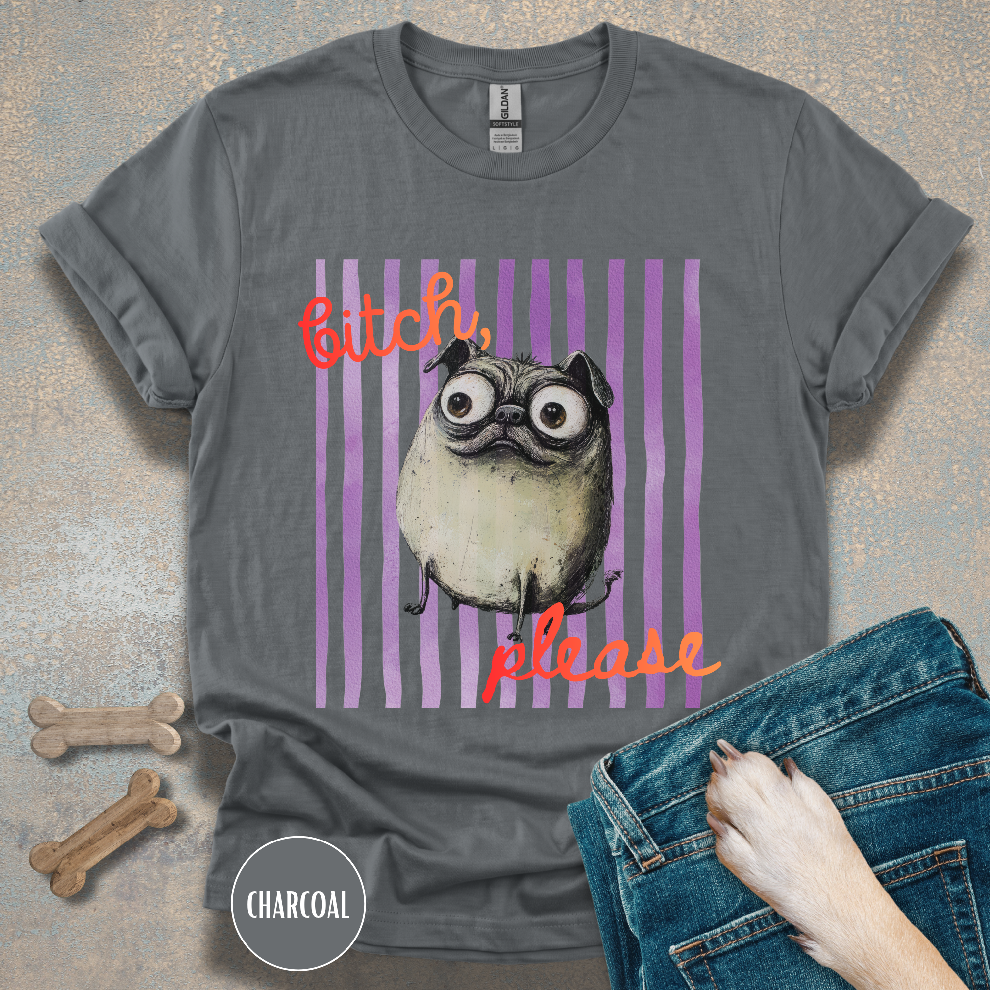 Funny Pug T-Shirt, Bitch Please Tee, My Pug is Judging You