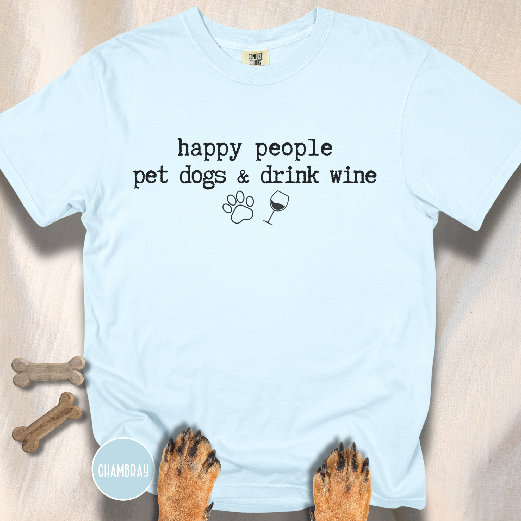 Happy People Pet Dogs and Drink Wine T-shirt