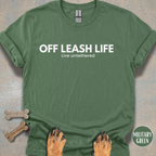 Off Leash Life “Live Untethered” T-shirt